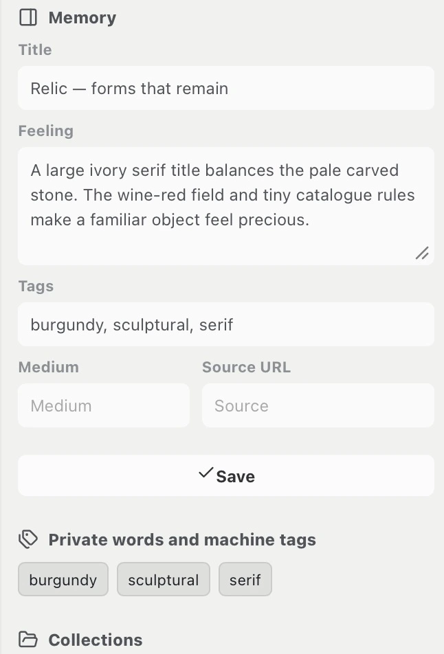 Linger Memory with a saved personal reason and the burgundy, sculptural and serif tags